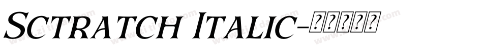Sctratch Italic字体转换